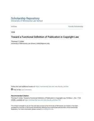 Toward a Functional Definition of Publication in Copyright Law