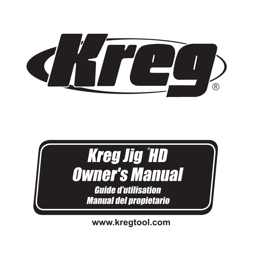 Kreg Jig HD Owner's Manual Guide D’Utilisation Manual Del Propietario