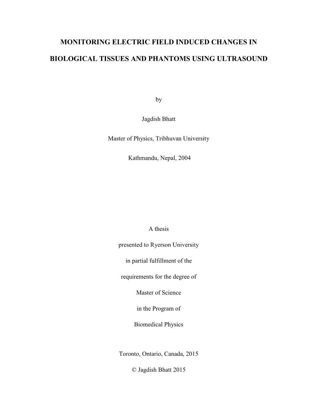 Monitoring Electric Field Induced Changes in Biological Tissues and Phantoms Using Ultrasound