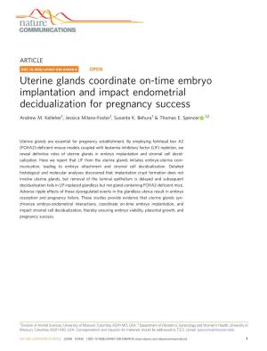Uterine Glands Coordinate On-Time Embryo Implantation and Impact Endometrial Decidualization for Pregnancy Success