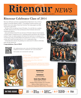 Ritenour Celebrates Class of 2014 More Than 4,000 Family and Friends Congratulated Ritenour High School’S Class of 2014 As Graduates Received Their Diplomas on May 31