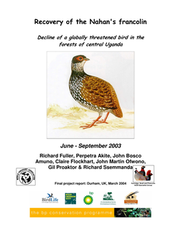 Recovery of the Nahan's Francolin