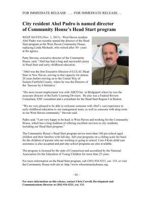City Resident Abel Padro Is Named Director of Community House's