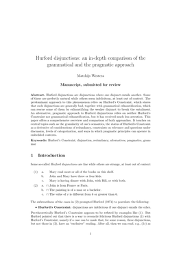 Hurford Disjunctions: an In-Depth Comparison of the Grammatical and the Pragmatic Approach