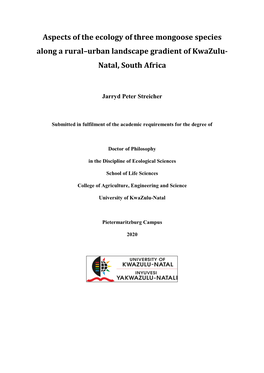 Aspects of the Ecology of Three Mongoose Species Along a Rural–Urban Landscape Gradient of Kwazulu- Natal, South Africa