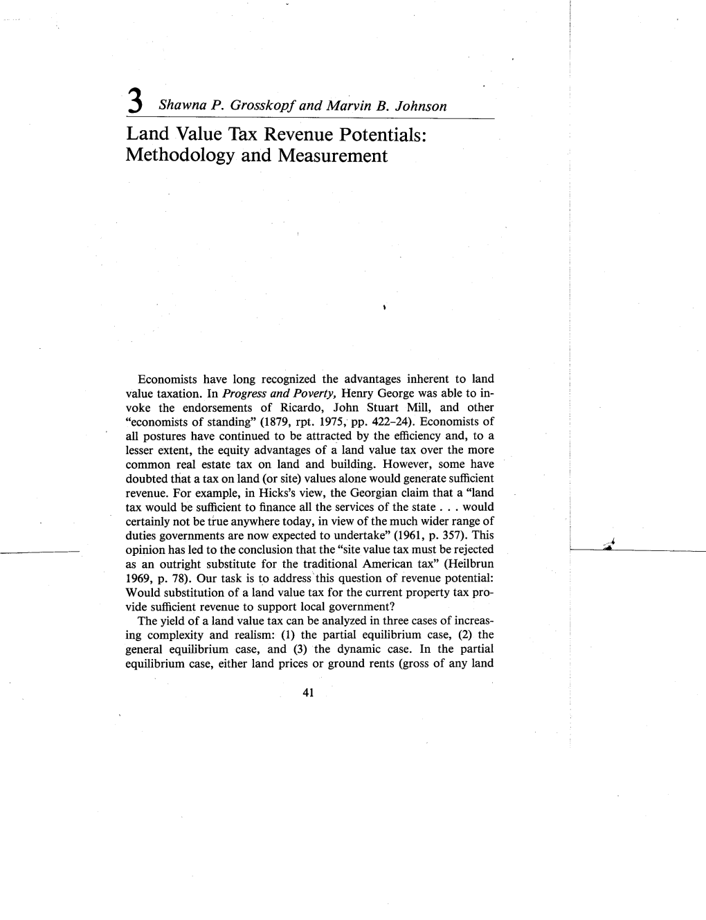 3 Shawna P. Grosskopf and Marvin B. Johnson Land Value Tax Revenue Potentials: Methodology and Measurement
