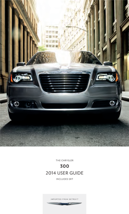 2014 Chrysler 300 (Includes SRT) User's Guide