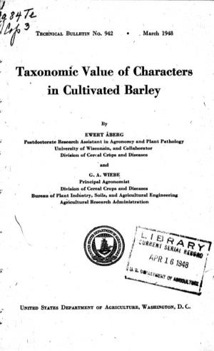 Taxonomic Value of Characters in Cultivated Barley