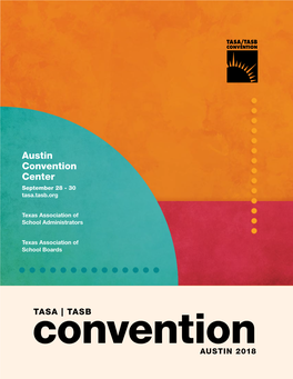 Austin Convention Center September 28 - 30 Tasa.Tasb.Org