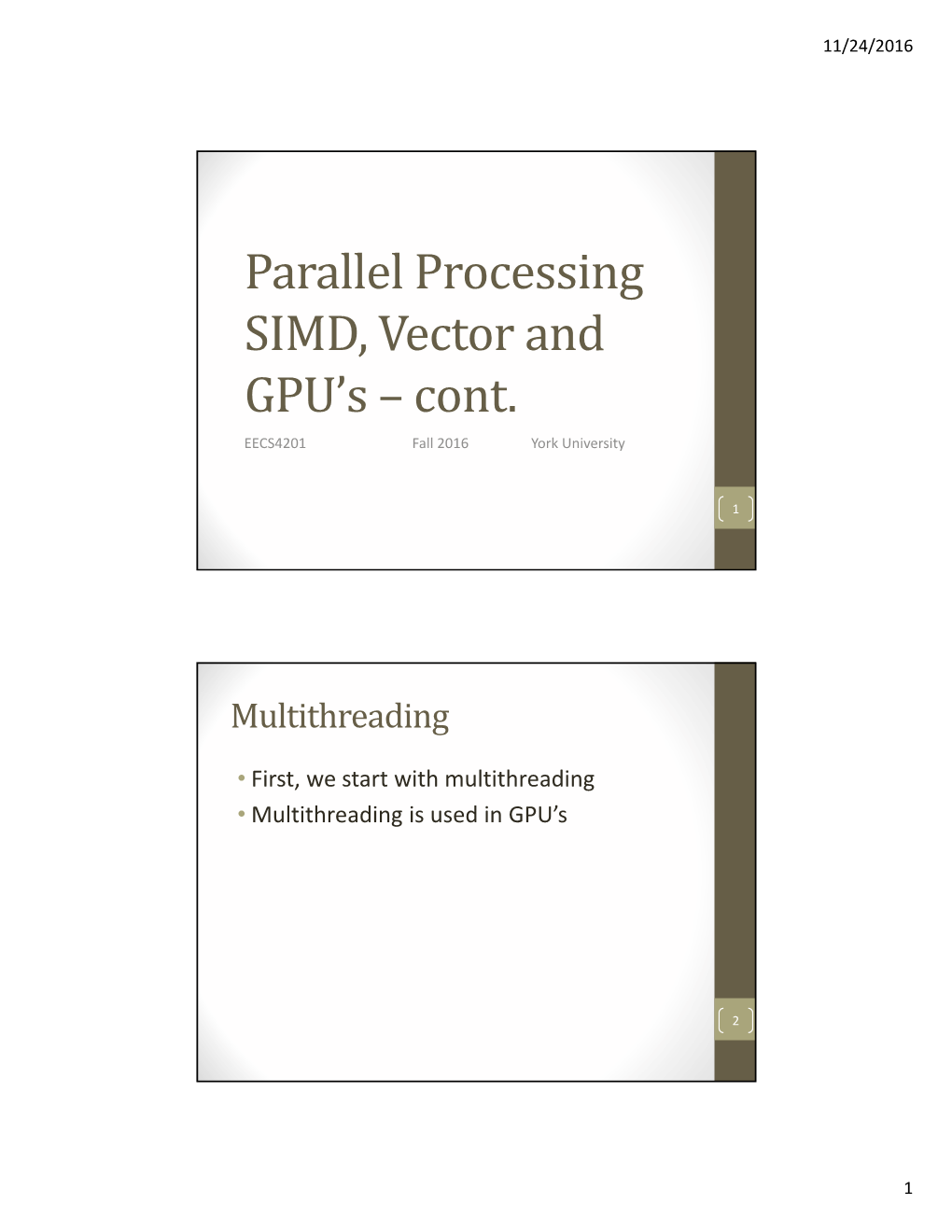 Parallel Processing SIMD, Vector and GPU's – Cont