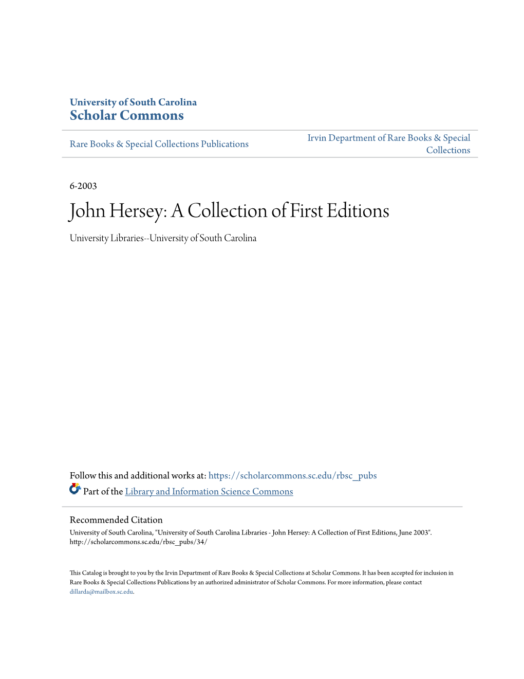 John Hersey: a Collection of First Editions University Libraries--University of South Carolina