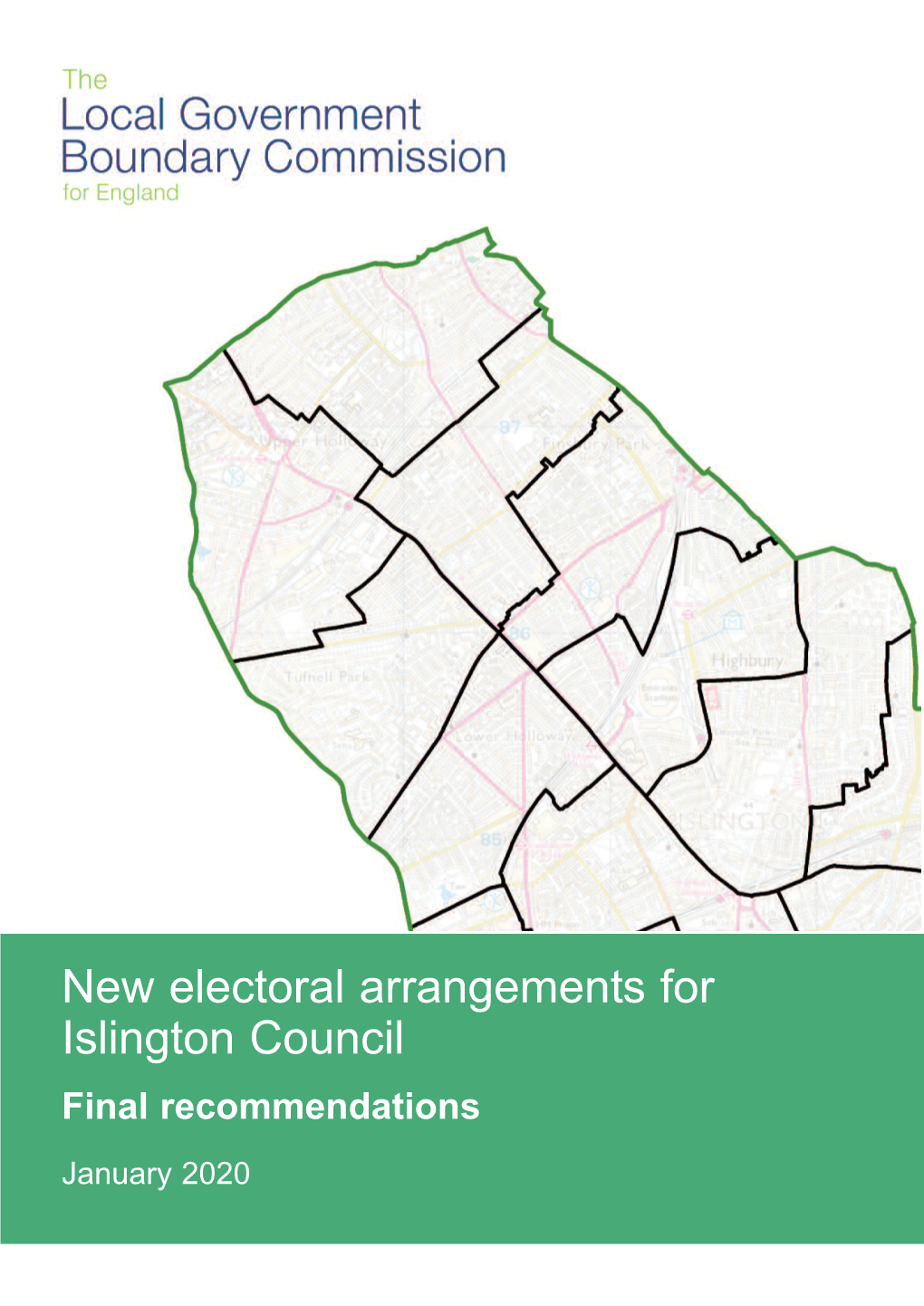 New Electoral Arrangements for Islington Council Final Recommendations January 2020 Translations and Other Formats