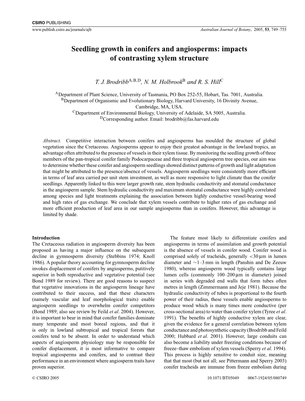 Seedling Growth in Conifers and Angiosperms: Impacts of Contrasting Xylem Structure