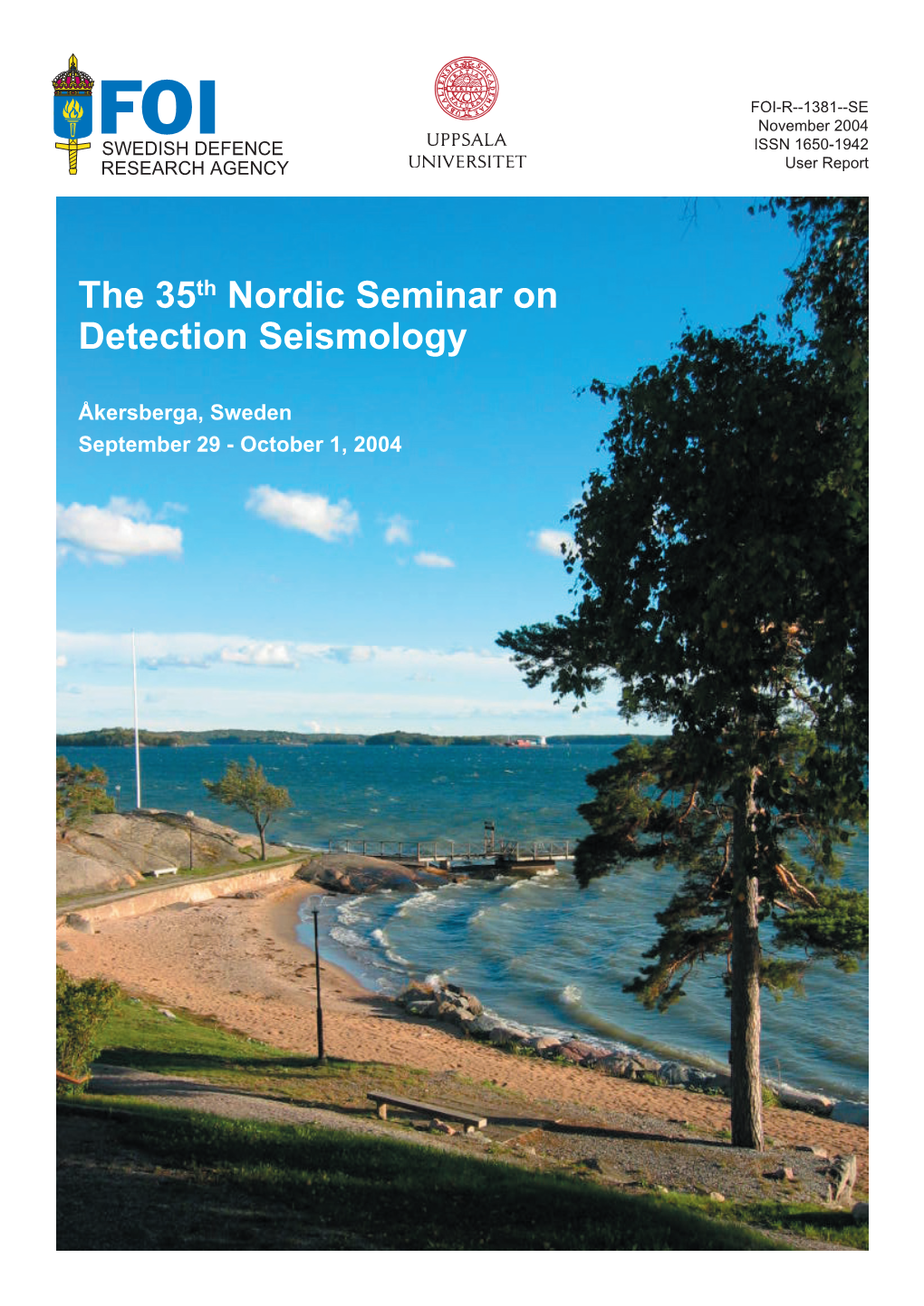 The 35Th Nordic Seminar on Detection Seismology