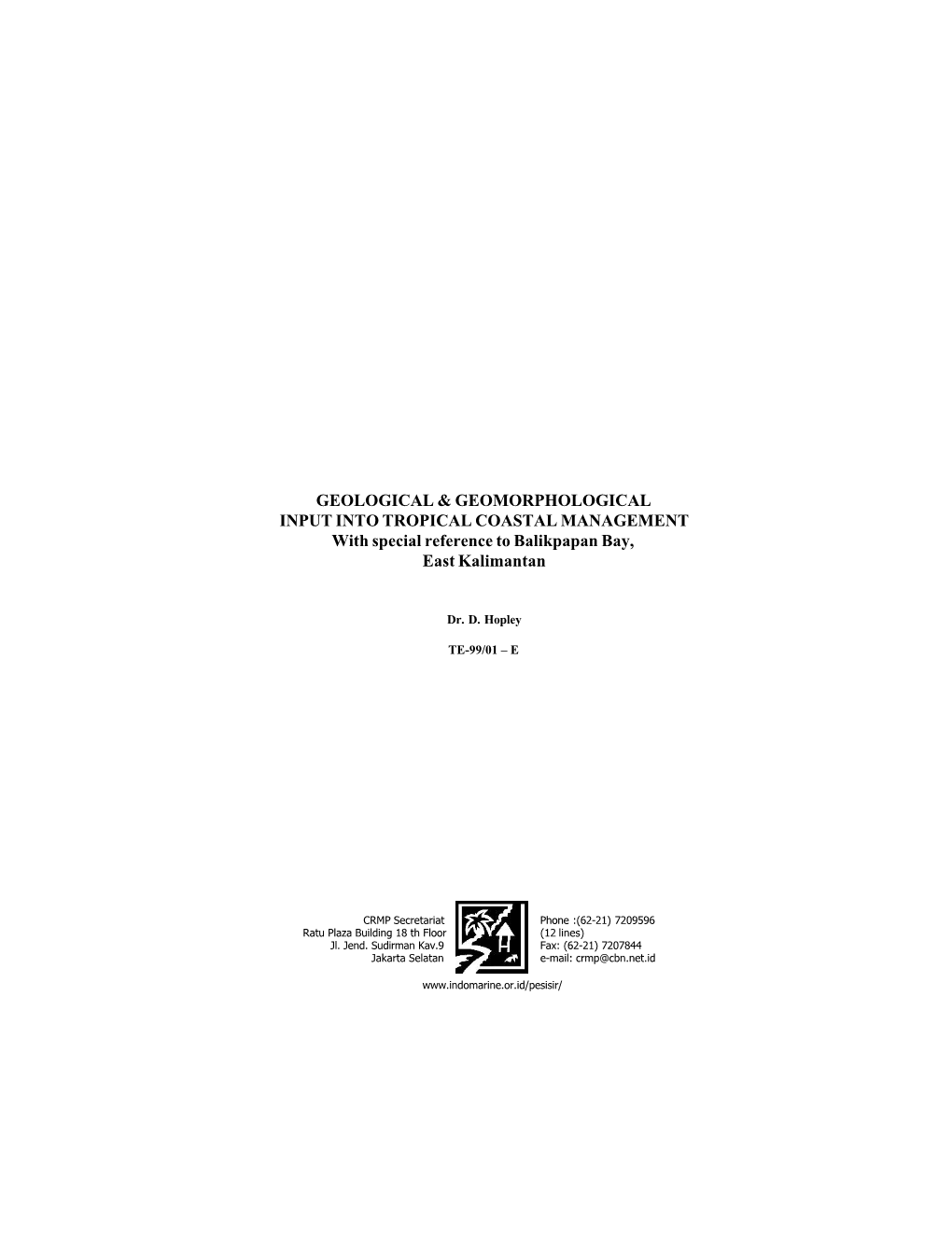 Geological and Geomorphological Input Into Tropical Coastal Management with Special Reference to Balikpapan Bay, East Kalimantan