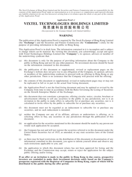VIXTEL TECHNOLOGIES HOLDINGS LIMITED 飛思達科技控股有限公司 (Incorporated in the Cayman Islands with Limited Liability) WARNING