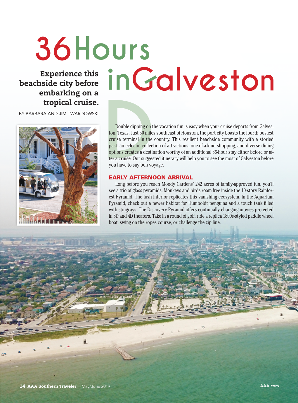 AAA SOUTHERN TRAVELER: 36 Hours in Galveston