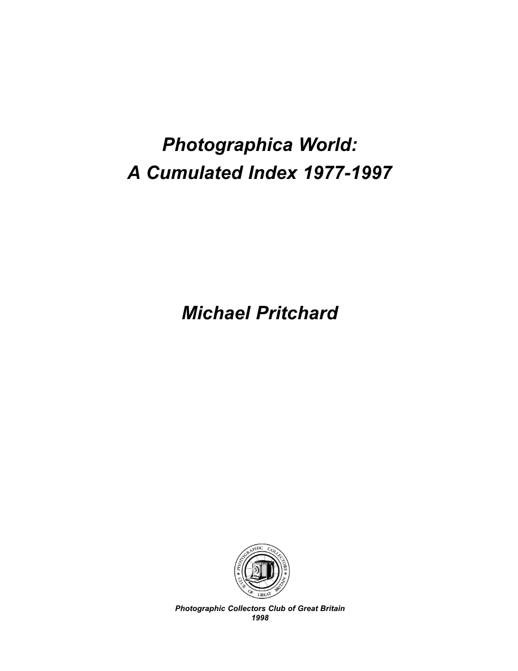 A Cumulated Index 1977-1997 Michael Pritchard