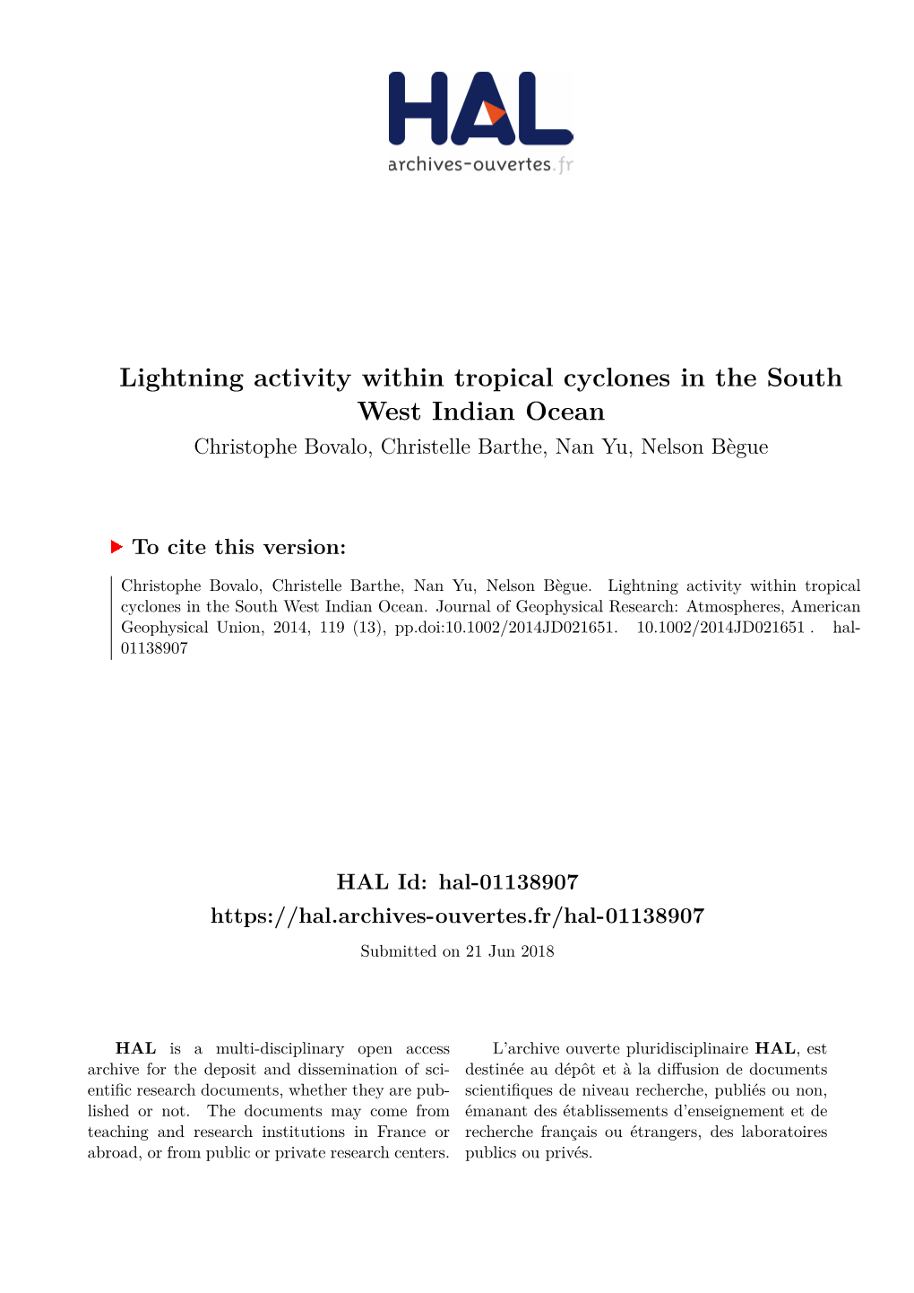 Lightning Activity Within Tropical Cyclones in the South West Indian Ocean Christophe Bovalo, Christelle Barthe, Nan Yu, Nelson Bègue