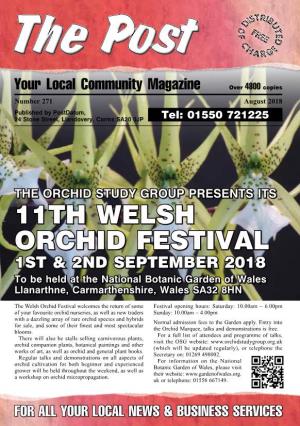 11Th WELSH ORCHID FESTIVAL 1St & 2Nd September 2018 to Be Held at the National Botanic Garden of Wales Llanarthne, Carmarthenshire, Wales SA32 8HN