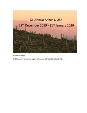 Southeast Arizona, USA 29Th December 2019 - 11Th January 2020