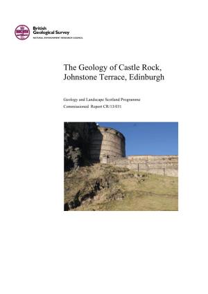 The Geology of Castle Rock, Johnston Terrace, Edinburgh
