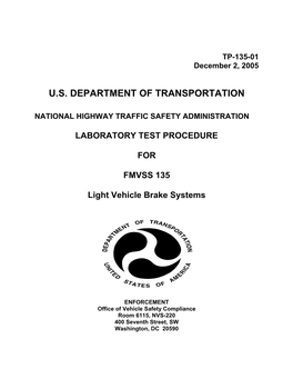 TEST PROCEDURE for FMVSS No. 135 Light Vehicle Brake Systems