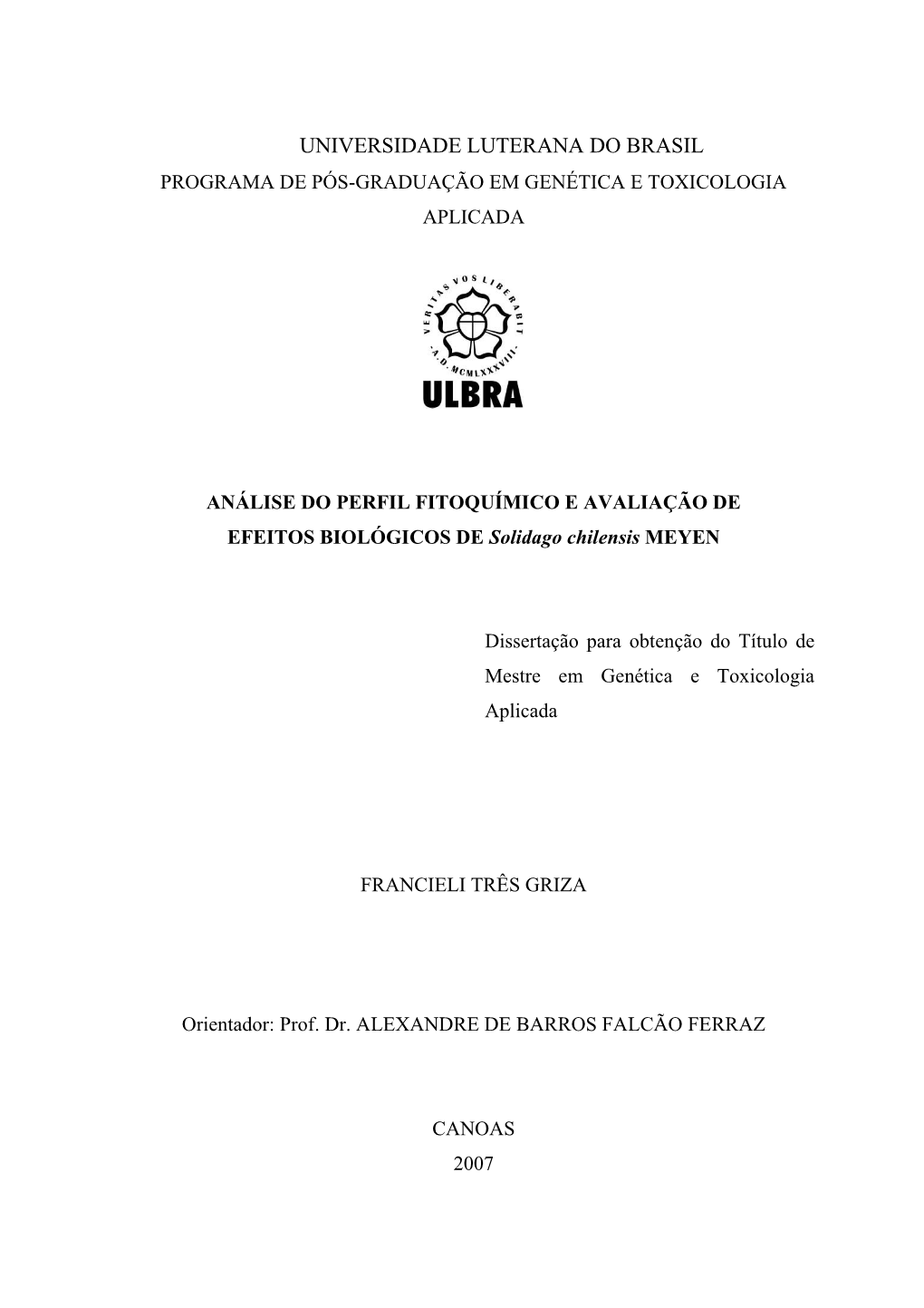 Universidade Luterana Do Brasil Programa De Pós-Graduação Em Genética E Toxicologia Aplicada