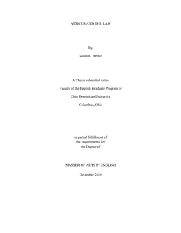 ATTICUS and the LAW by Susan B. Arthur a Thesis Submitted to The