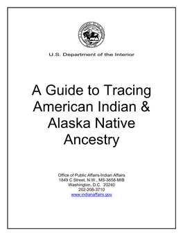 A Guide to Tracing American Indian & Alaska Native Ancestry