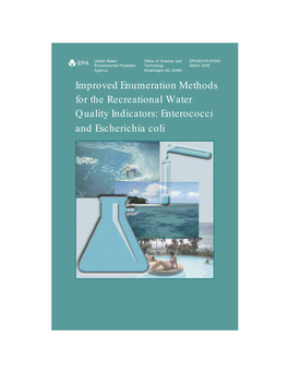 Improved Enumeration Methods for the Recreational Water Quality Indicators: Enterococci and Escherichia Coli Contents ABSTRACT