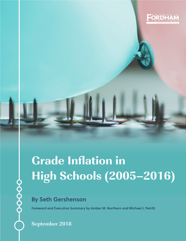Grade Inflation in High Schools (2005–2016 ﻿