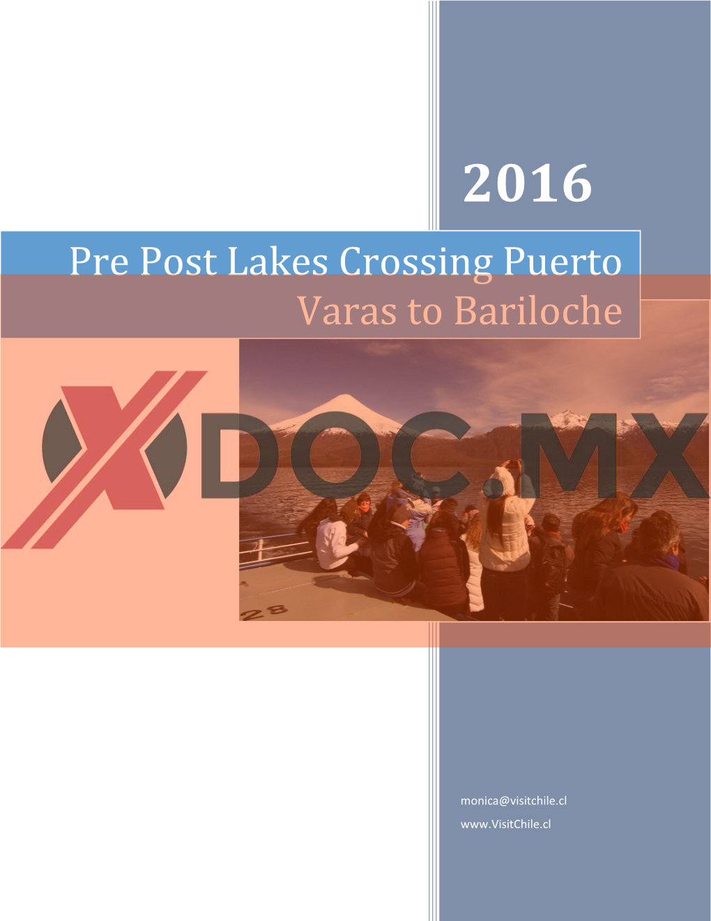 Pre Post Lakes Crossing Puerto Varas to Bariloche
