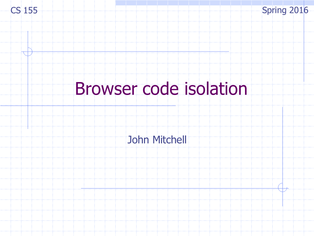 Browser Code Isolation