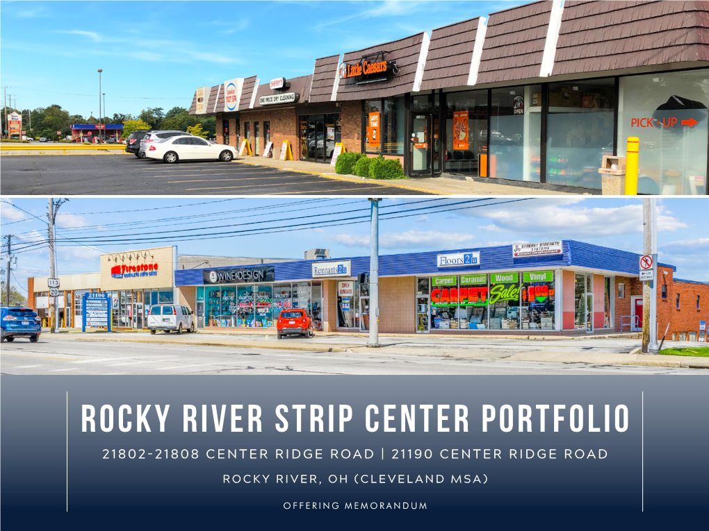 Rocky River Strip Center Portfolio 21802-21808 CENTER RIDGE ROAD | 21190 CENTER RIDGE ROAD