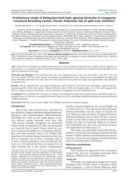 Preliminary Study of Malaysian Fruit Bats Species Diversity in Lenggong Livestock Breeding Center, Perak: Potential Risk of Spill Over Infection