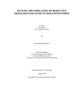 Genetic Identification of Reductive Dehalogenase Genes in Dehalococcoides