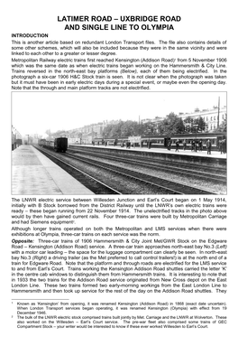 LATIMER ROAD – UXBRIDGE ROAD and SINGLE LINE to OLYMPIA INTRODUCTION This Is Another Article Based on Redundant London Transport Files