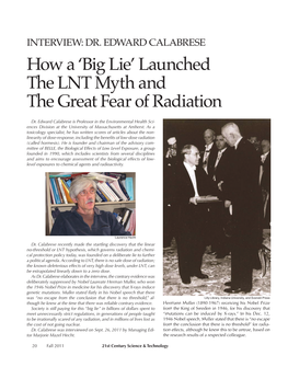 Launched the LNT Myth and the Great Fear of Radiation