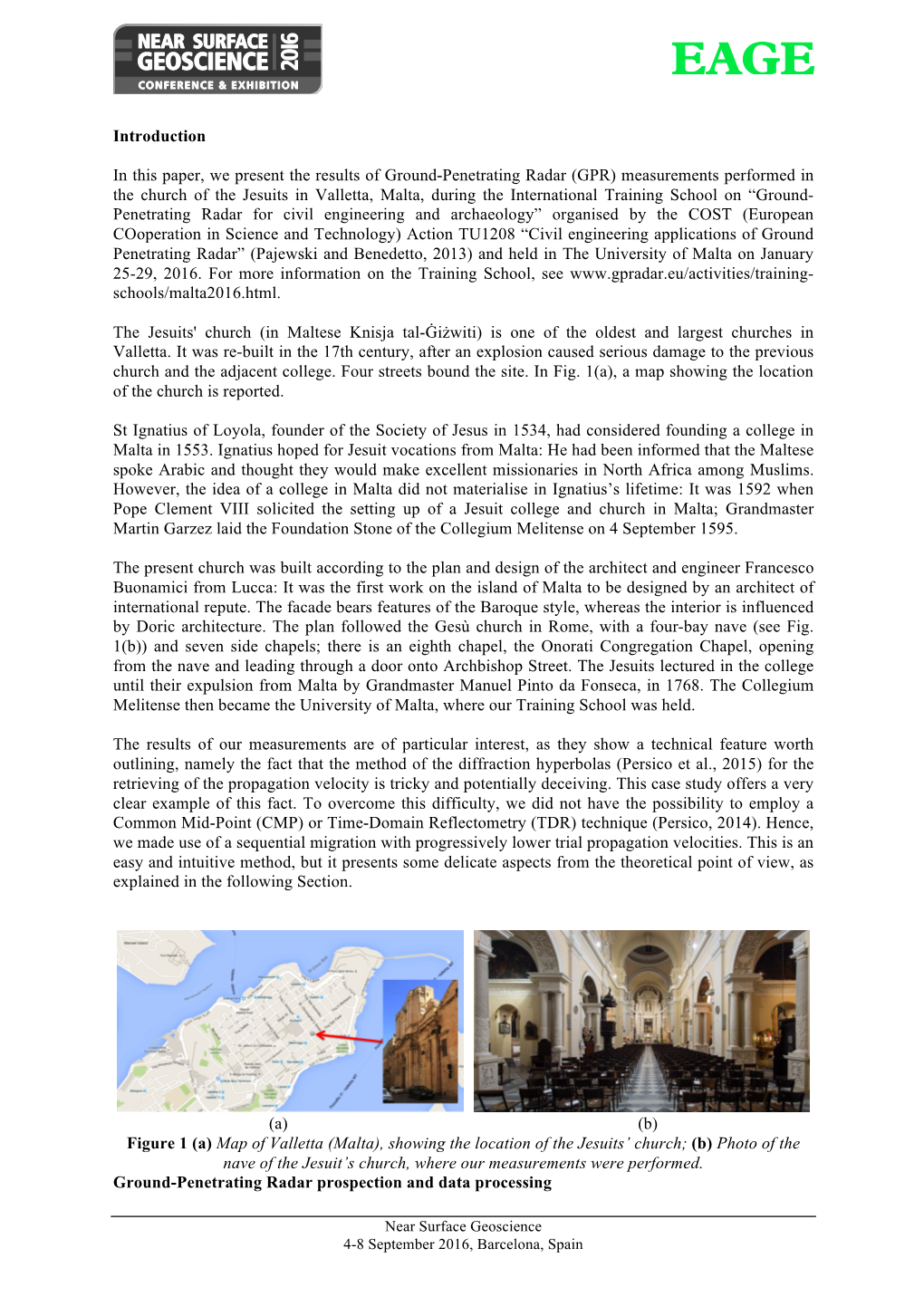 Introduction in This Paper, We Present the Results of Ground-Penetrating Radar (GPR) Measurements Performed in the Church Of