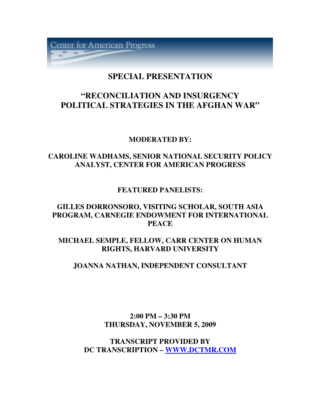 Reconciliation and Insurgency Political Strategies in the Afghan War”