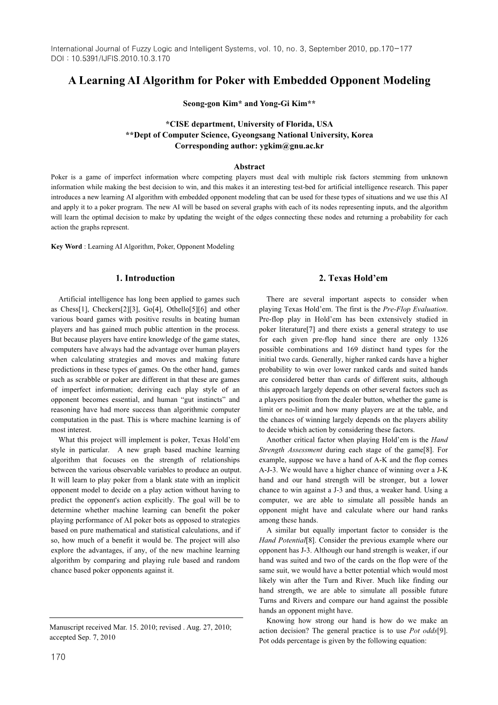 A Learning AI Algorithm for Poker with Embedded Opponent Modeling