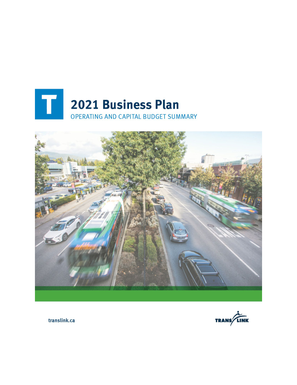 2021 Business Plan, Operating and Capital Budget, Funding Will Be Obtained Through Various Sources