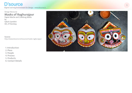 Masks of Raghurajpur Papier-Mache and Cowdung Masks by Sakshi Gambhir IDC, IIT Bombay