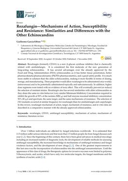Rezafungin—Mechanisms of Action, Susceptibility and Resistance: Similarities and Diﬀerences with the Other Echinocandins