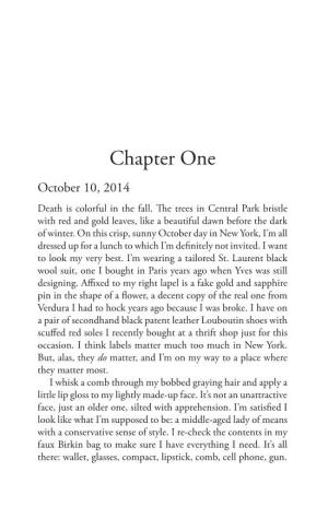 Chapter One October 10, 2014 Death Is Colorful in the Fall