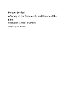 Forever Settled a Survey of the Documents and History of the Bible Introduction and Table of Contents
