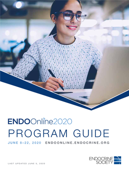 Program Guide June 8–22, 2020 Endoonline.Endocrine.Org