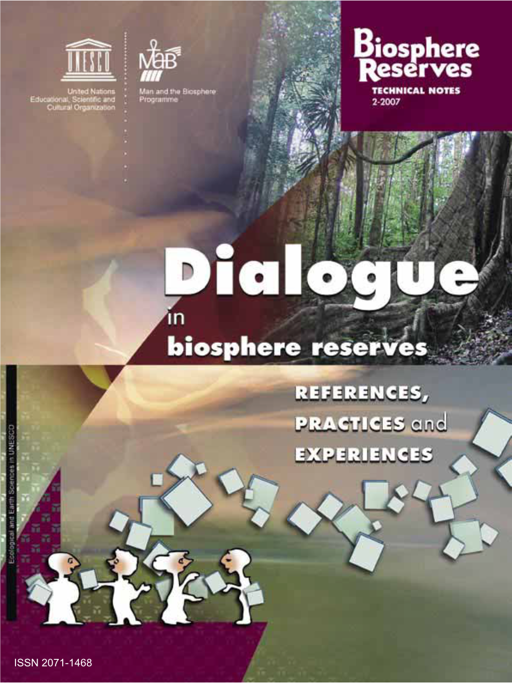 Dialogue in Biosphere Reserves: References, Practices and Experiences