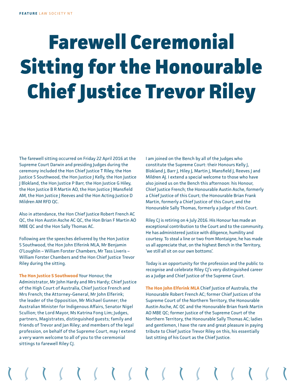 Farewell Ceremonial Sitting for the Honourable Chief Justice Trevor Riley